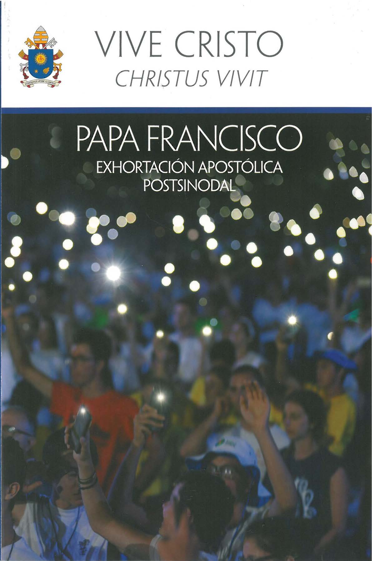 Christ is Alive! Christus Vivit by Pope Francis