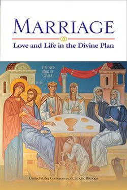 Marriage: Love and Life in the Divine Plan