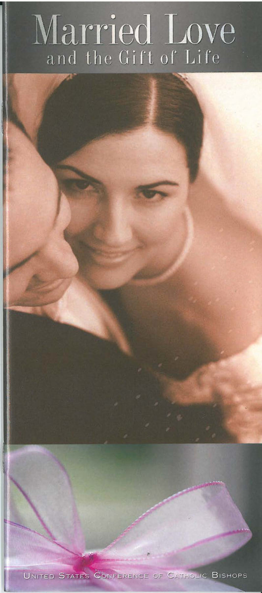 Married Love and the Gift of Life (Pack of 10)