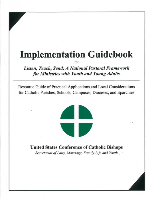 Implementation Guidebook for Listen, Teach, Send