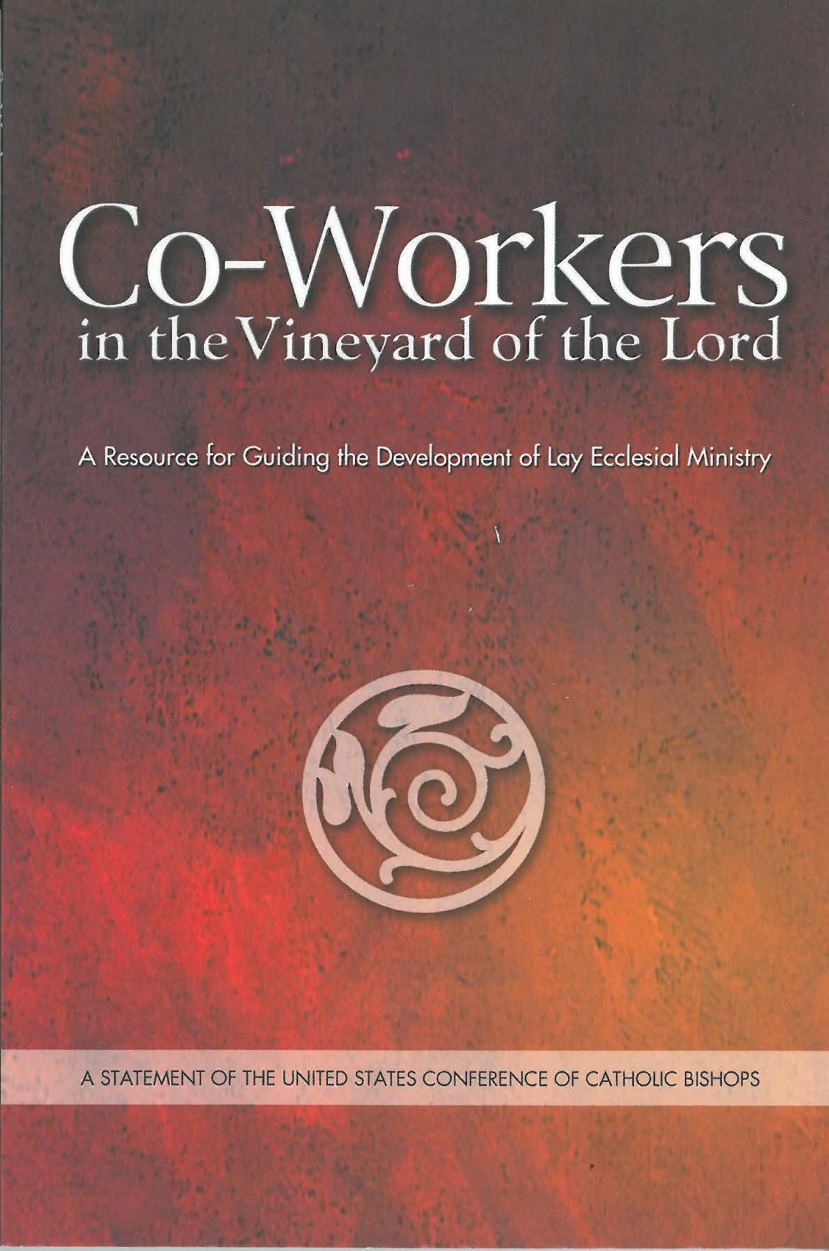 Co-Workers in the Vineyard of the Lord