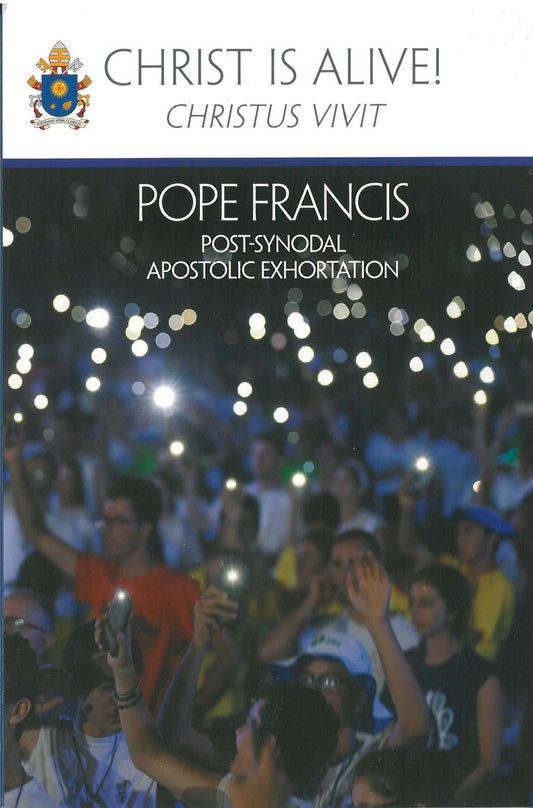 Christ is Alive! Christus Vivit by Pope Francis