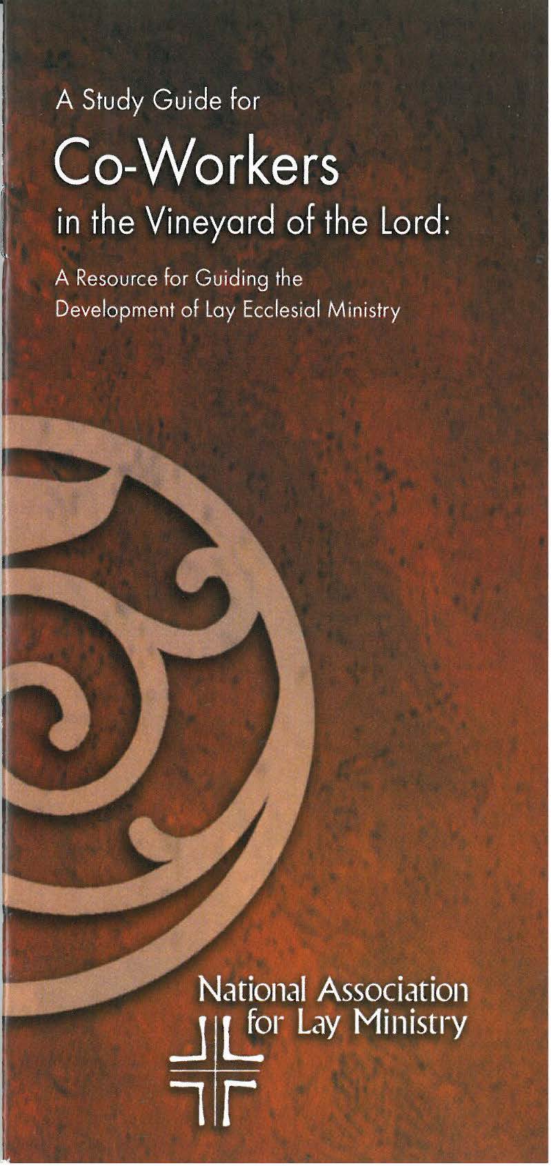 A Study Guide for Co-Workers in the Vineyard of the Lord