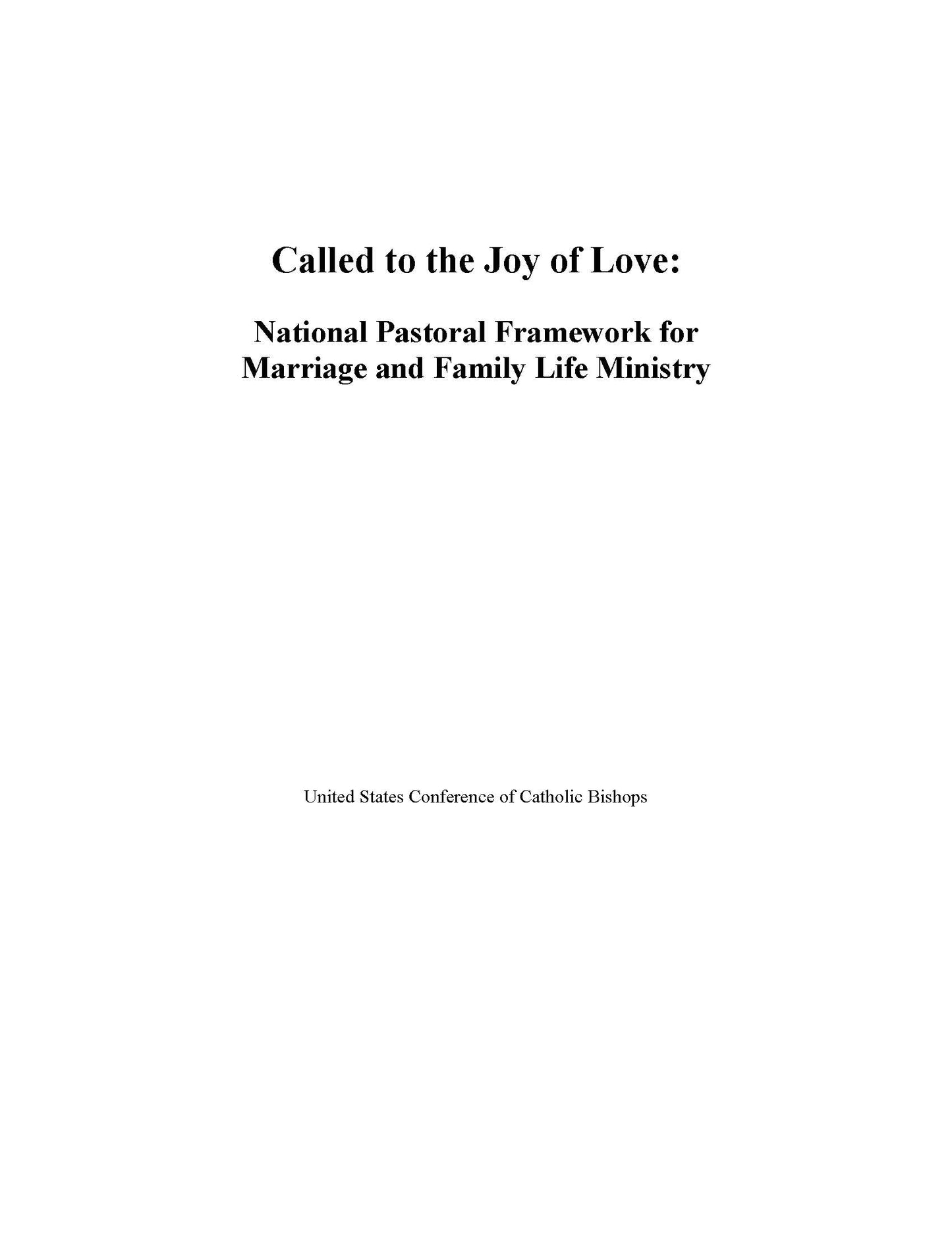 Called to the Joy of Love: National Pastoral Framework for Marriage and Family Life Ministry