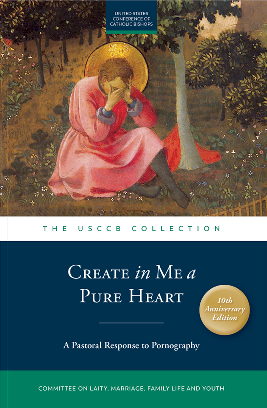 Create in Me a Pure Heart (Ascension Press)